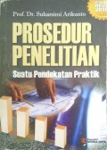 Prosedur Penelitian : Suatu pendekatan praktik