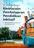 Konfigurasi Kesetaraan Pembeljaran Pendidikan Inklusif : Konsep nilai kesetaraan dan implementasinya