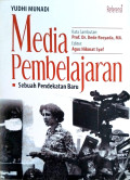 Media Pembelajaran : Sebuah pendekatan baru
