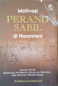 Motivasi Perang Sabil Di Nusantara : Kajian kitab ramalan joyoboyo, dalailul-khairat dan hikayat perang sabil