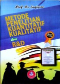 Metode Penelitian Kuantitatif, Kualitatif dan R&D