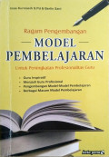 Ragam Pengembangan Model Pembelajaran Untuk Peningkatan Profesionalitas Guru