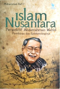 Islam Nusantara Perspektif Abdurrahman Wahid : Pemikiran dan epistemologinya