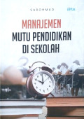 Manajemen Mutu Pendidikan Di Sekolah