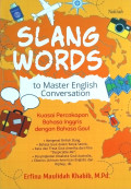 Slang Words To Master English Conversation