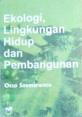 Ekologi, Lingkungan Hidup Dan Pembangunan