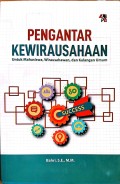 Pengantar Kewirausahaan : Untuk mahsiswa, wirausahawan dan kalangan umum