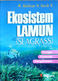 Ekosistem Lamun (Seagrass) : Fungsi, potensi, pengelolaan