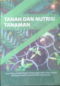 Tanah dan Nutrisi Tanaman