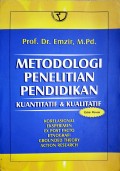 Metodologi Penelitian Pendidikan : Kuantitatif dan kualitatif