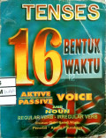 Tenses 16 Bentuk Waktu Aktive/Passive Voice And Noun Regular Verb - Irregular Verb