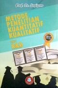 Metode Penelitian Kuantitatif, Kualitatif dan R&D