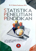 Statistika Penelitian Pendidikan : Pembahasan dilengkapi dengan bantuan ms. excel dan spss