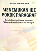 Menemukan Ide Pokok Paragraf : Teknik mudah menemukan ide utama di awal dan akhir paragraf