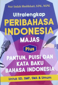 Ultralengkap Peribahasa Indonesia Majas Plus Pantun, Puisi Dan Kata Baku Bahasa Indonesia : Untuk SD, SMP, SMA & Umum