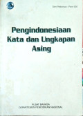 Pengindonesian Kata Dan Ungkapan Asing
