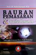 Bauran Pemasaran Dan Loyalitas Konsumen