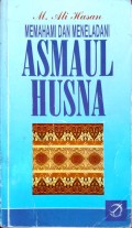 Memahami Dan Meneladani Asmaul Husna