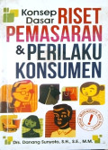 Konsep Dasar Riset Pemasaran Dan Perilaku Konsumen