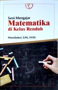 Seni Mengajar Matematika di Kelas Rendah