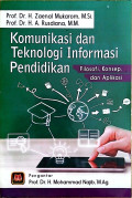 Komunikasi Dan Teknologi Informasi Pendidikan : Filosofi, konsep dan aplikasi