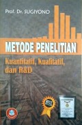 Metode Penelitian Kuantitatif, Kualitatif dan R&D