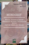 Monograf : Media Pembelajaran Berbasis Budaya Indonesia (BUDI) Untuk Sekolah Dasar