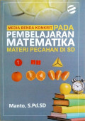 Media Benda Konkrit Pada Pembelajaran Matematika Materi Pecahan Di SD