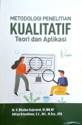 Metodologi Penelitian Kualitatif : Teori dan aplikasi