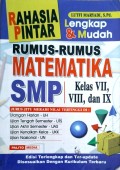 Rahasia Pintar Rumus-Rumus Matematika SMP Kelas VII, VIII dan IX