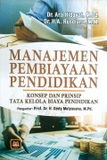 Manajemen Pembiayaan Pendidikan : Konsep dan prinsip tata kelola biaya pendidikan