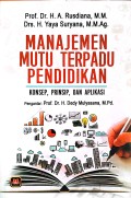 Manajemen Mutu Terpadu Pendidikan : Konsep, prinsip dan aplikasi
