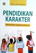 Pendidikan Karakter : Konsep dan implementasinya