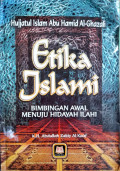 Etika Islam : Bimbingan awal menuju hidayah ilahi