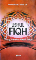 Ushul Fiqh : Dialog pemikiran hukum islam