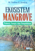Ekosistem Mangrove : Potensi, fungsi dan pengelolaan