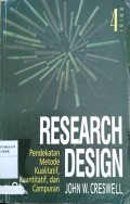 Research Design : Pendekatan Metode Kualitatif, Kuantitatif dan Campuran