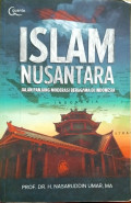 Islam Nusantara : Jalan panjang moderasi beragama di indonesia