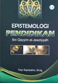 Epistemologi Pendidikan Ibn Qayyim Al-Jawziyyah