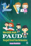 Mendidik Anak Paud Menjadi Kreatif Dan Berkarakter
