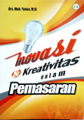 Inovasi Dan Kreativitas Dalam Pemasaran