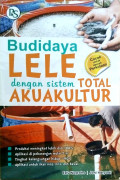 Budidaya Lele Dengan Sistem Total Akuakultur