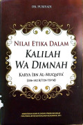 Nilai Etika Dalam Kalilah Wa Dimnah Karya Ibn Al-Muqaffa' (106-142 H/724-759 M)