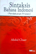 Sintaksis Bahasa Indonesi : Pendekatan proses