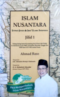 Islam Nusantara : Ijtihad jenius dan ijma' ulama indonesia
